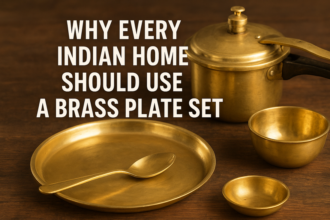 Why Every Indian Home Should Use a Brass Plate Set?