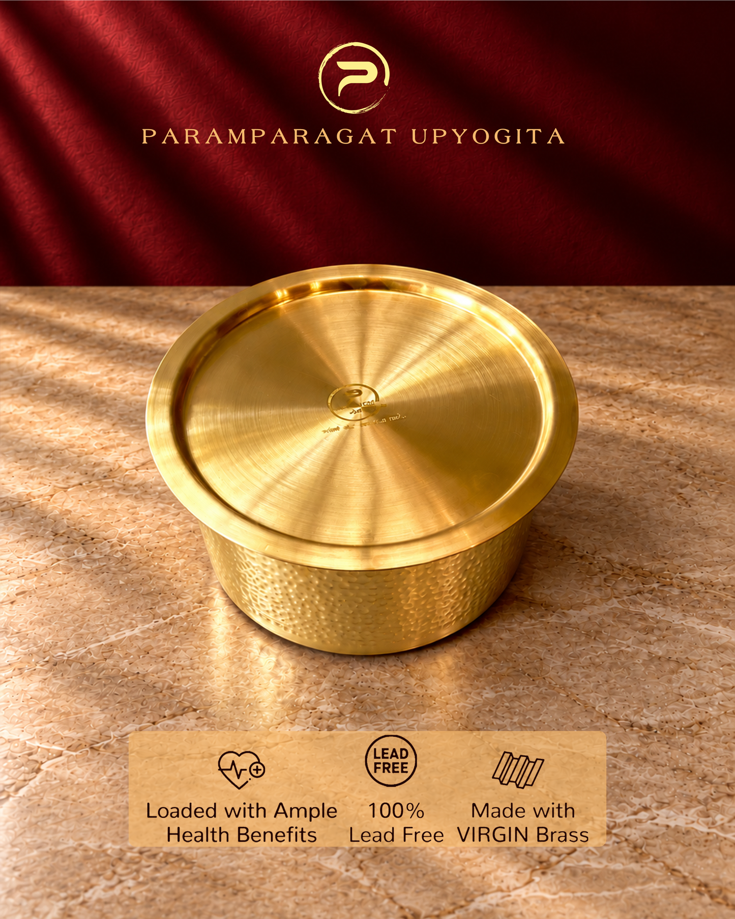 Paramparagat Upyogita Sparsh Hammered Brass Bhagona with Lid and Kalai – 2.5 Liters